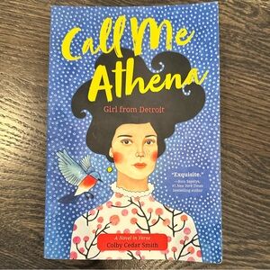 Call Me Athena by Colby Cedar Smith
